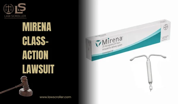 Mirena Class-Action Lawsuit