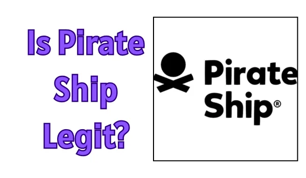Is Pirate Ship Legit