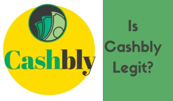 Is Cashbly Legit?