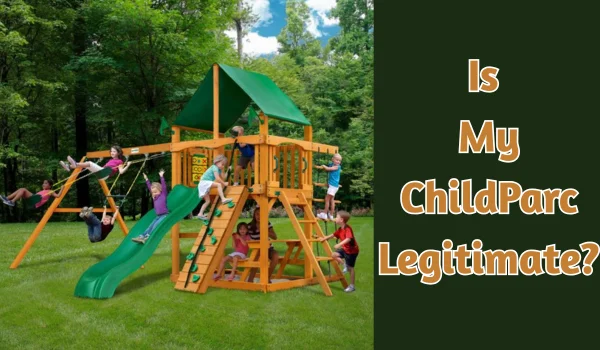 Is MyChildParc Legitimate? A Legal and Consumer Analysis