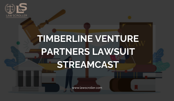Timberline Venture Partners Lawsuit Streamcast